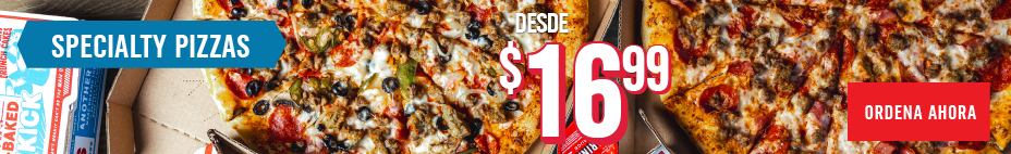 Specialty Pizza solo $16.99